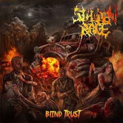 Sudden Rage : Blind Trust